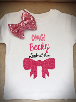 OMG Becky, Look at her BOW (SET)